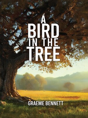 cover image of A Bird in the Tree